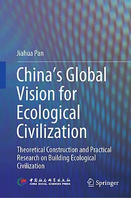 E-Book (pdf) China's Global Vision for Ecological Civilization von Jiahua Pan
