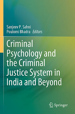 Couverture cartonnée Criminal Psychology and the Criminal Justice System in India and Beyond de 