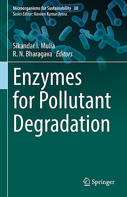 Livre Relié Enzymes for Pollutant Degradation de 