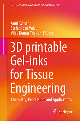 Livre Relié 3D printable Gel-inks for Tissue Engineering de 