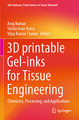 Couverture cartonnée 3D printable Gel-inks for Tissue Engineering de 