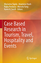 E-Book (pdf) Case Based Research in Tourism, Travel, Hospitality and Events von 