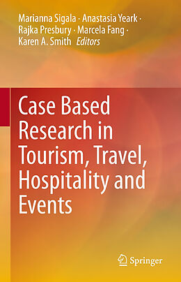 eBook (pdf) Case Based Research in Tourism, Travel, Hospitality and Events de 