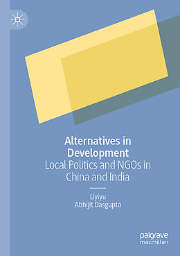 Couverture cartonnée Alternatives in Development de Abhijit Dasgupta, Liyiyu