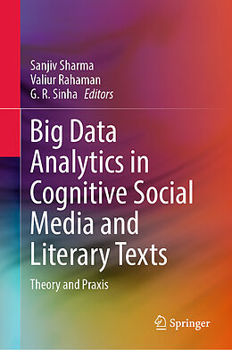 Fester Einband Big Data Analytics in Cognitive Social Media and Literary Texts von 