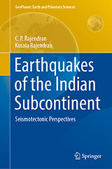 eBook (pdf) Earthquakes of the Indian Subcontinent de C. P. Rajendran, Kusala Rajendran