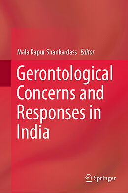 Fester Einband Gerontological Concerns and Responses in India von 