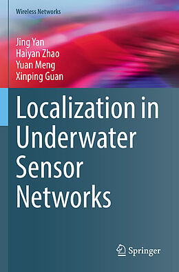 Kartonierter Einband Localization in Underwater Sensor Networks von Jing Yan, Xinping Guan, Yuan Meng