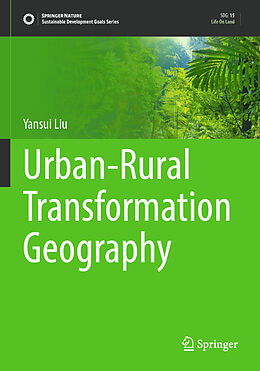 Kartonierter Einband Urban-Rural Transformation Geography von Yansui Liu