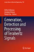 E-Book (pdf) Generation, Detection and Processing of Terahertz Signals von 