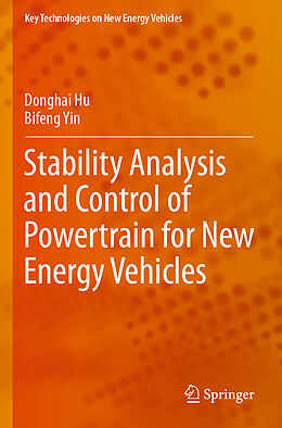 Couverture cartonnée Stability Analysis and Control of Powertrain for New Energy Vehicles de Bifeng Yin, Donghai Hu