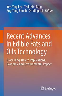 Livre Relié Recent Advances in Edible Fats and Oils Technology de 