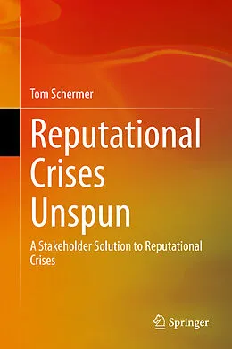 E-Book (pdf) Reputational Crises Unspun von Tom Schermer