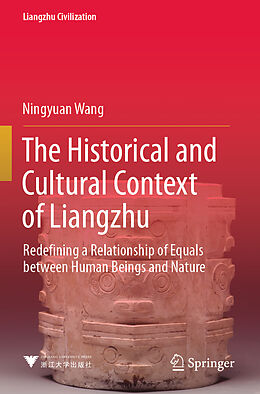 Kartonierter Einband The Historical and Cultural Context of Liangzhu von Ningyuan Wang