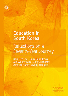 Couverture cartonnée Education in South Korea de Don-Hee Lee, Sam-Geun Kwak, Myung-Hee Lee