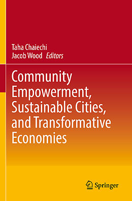 Couverture cartonnée Community Empowerment, Sustainable Cities, and Transformative Economies de 