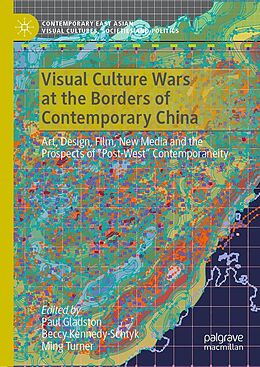 eBook (pdf) Visual Culture Wars at the Borders of Contemporary China de 
