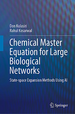 Fester Einband Chemical Master Equation for Large Biological Networks von Rahul Kosarwal, Don Kulasiri