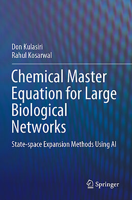 Couverture cartonnée Chemical Master Equation for Large Biological Networks de Rahul Kosarwal, Don Kulasiri