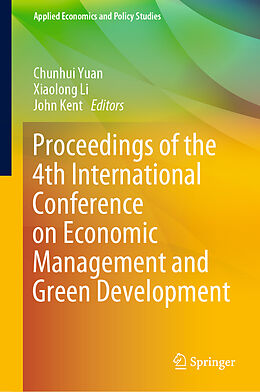 Livre Relié Proceedings of the 4th International Conference on Economic Management and Green Development de 