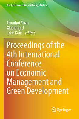 Couverture cartonnée Proceedings of the 4th International Conference on Economic Management and Green Development de 