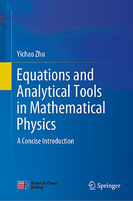 Fester Einband Equations and Analytical Tools in Mathematical Physics von Yichao Zhu