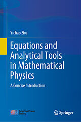 eBook (pdf) Equations and Analytical Tools in Mathematical Physics de Yichao Zhu