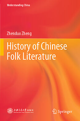 Couverture cartonnée History of Chinese Folk Literature de Zhenduo Zheng