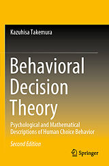 Couverture cartonnée Behavioral Decision Theory de Kazuhisa Takemura