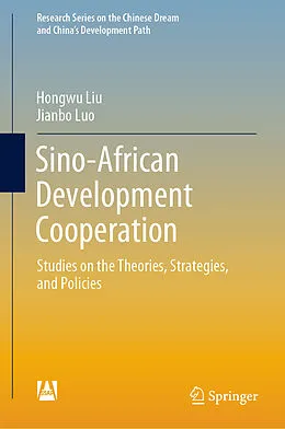 E-Book (pdf) Sino-African Development Cooperation von Hongwu Liu, Jianbo Luo