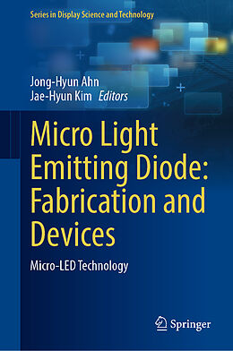 Livre Relié Micro Light Emitting Diode: Fabrication and Devices de 