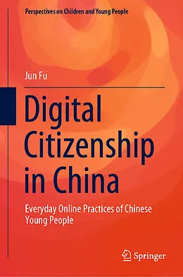 E-Book (pdf) Digital Citizenship in China von Jun Fu