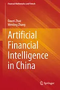 E-Book (pdf) Artificial Financial Intelligence in China von Dawei Zhao, Wenting Zhang