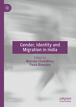 Couverture cartonnée Gender, Identity and Migration in India de 