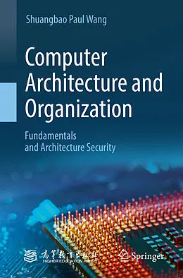 E-Book (pdf) Computer Architecture and Organization von Shuangbao Paul Wang