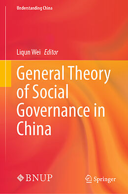 Livre Relié General Theory of Social Governance in China de 