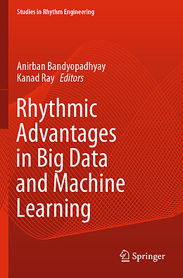 Couverture cartonnée Rhythmic Advantages in Big Data and Machine Learning de 