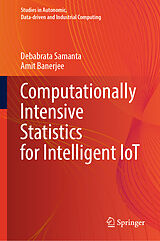 eBook (pdf) Computationally Intensive Statistics for Intelligent IoT de Debabrata Samanta, Amit Banerjee