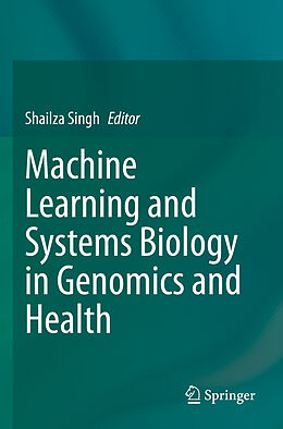 Couverture cartonnée Machine Learning and Systems Biology in Genomics and Health de 