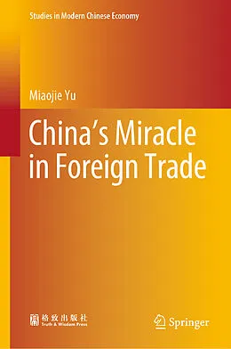 E-Book (pdf) China's Miracle in Foreign Trade von Miaojie Yu