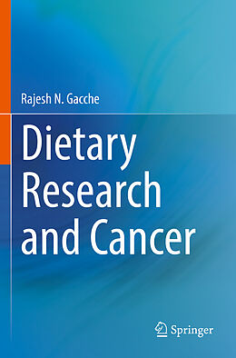 Couverture cartonnée Dietary Research and Cancer de Rajesh N. Gacche