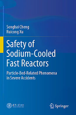 Couverture cartonnée Safety of Sodium-Cooled Fast Reactors de Ruicong Xu, Songbai Cheng