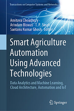 Fester Einband Smart Agriculture Automation Using Advanced Technologies von 