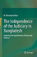E-Book (pdf) The Independence of the Judiciary in Bangladesh von M. Ehteshamul Bari