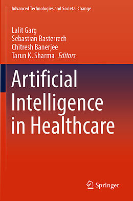 Couverture cartonnée Artificial Intelligence in Healthcare de 