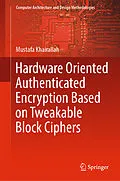 E-Book (pdf) Hardware Oriented Authenticated Encryption Based on Tweakable Block Ciphers von Mustafa Khairallah
