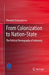 eBook (pdf) From Colonization to Nation-State de Riwanto Tirtosudarmo