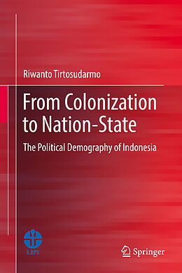 eBook (pdf) From Colonization to Nation-State de Riwanto Tirtosudarmo