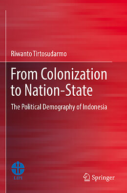 Kartonierter Einband From Colonization to Nation-State von Riwanto Tirtosudarmo