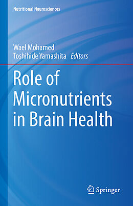 Livre Relié Role of Micronutrients in Brain Health de 